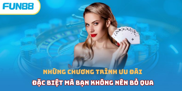 Những chương trình ưu đãi đặc biệt 